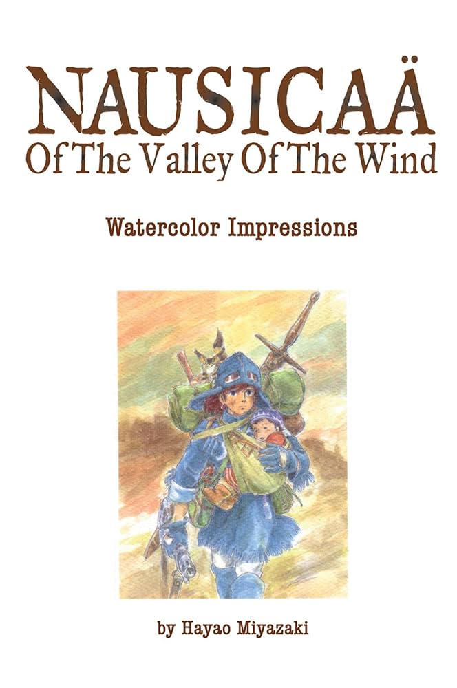アート・デザイン・音楽 The Art of Nausica of the Valley of the The Art of Nausicaa – Nausicaa of the Valley of the Wind
